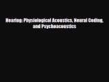 PDF Download Hearing: Physiological Acoustics Neural Coding and Psychoacoustics Read Full Ebook