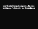 [PDF Download] Analytische Informationssysteme: Business Intelligence-Technologien und -Anwendungen