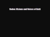 [PDF Download] Vodou: Visions and Voices of Haiti [PDF] Full Ebook