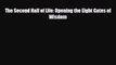 [PDF Download] The Second Half of Life: Opening the Eight Gates of Wisdom [Download] Online