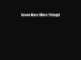 [PDF Download] Green Mars (Mars Trilogy) [Download] Full Ebook