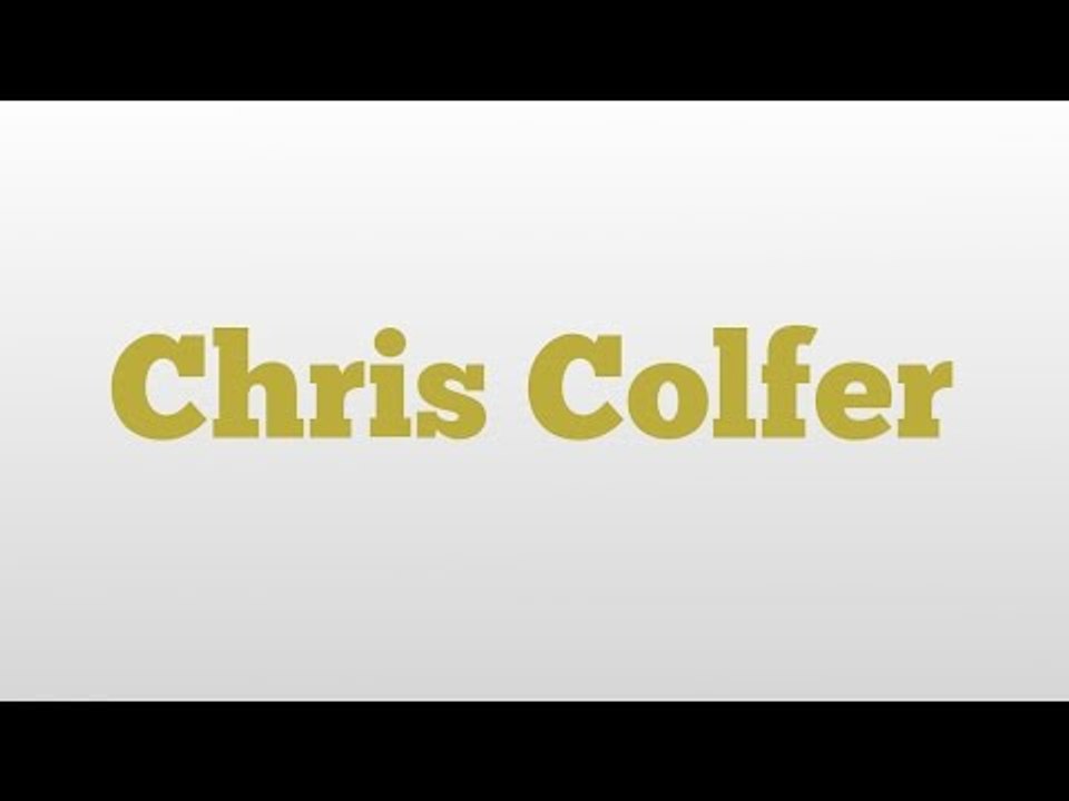 Chris Colfer meaning and pronunciation