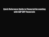 [PDF Download] Quick Reference Guide to Financial Accounting with SAP ERP Financials [Download]