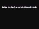 [PDF Download] High Art Lite: The Rise and Fall of Young British Art [Read] Full Ebook