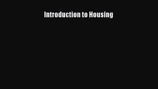 Read Introduction to Housing Ebook Online