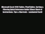 [PDF Download] Microsoft Excel 2010 Tables PivotTables Sorting & Filtering Quick Reference