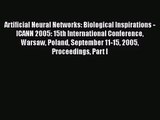[PDF Download] Artificial Neural Networks: Biological Inspirations - ICANN 2005: 15th International