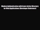 [PDF Download] Modern Authentication with Azure Active Directory for Web Applications (Developer