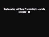 [PDF Download] Keyboarding and Word Processing Essentials Lessons 1-55 [Download] Full Ebook