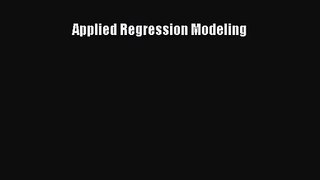 [PDF Download] Applied Regression Modeling [PDF] Online