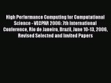 [PDF Download] High Performance Computing for Computational Science - VECPAR 2006: 7th International