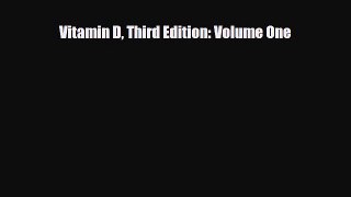 [PDF Download] Vitamin D Third Edition: Volume One [PDF] Online