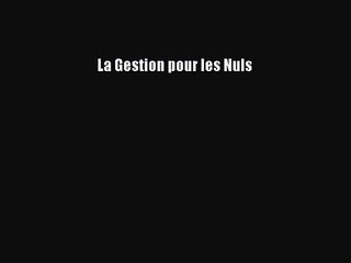 [PDF Télécharger] La Gestion pour les Nuls [PDF] en ligne
