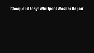 Read Cheap and Easy! Whirlpool Washer Repair PDF Free