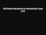[PDF Download] CDC Health Information for International Travel 2016 [PDF] Online