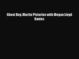 [PDF Download] Ghost Boy. Martin Pistorius with Megan Lloyd Davies [PDF] Online