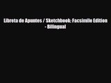 [PDF Download] Libreta de Apuntes / Sketchbook: Facsimile Edition - Bilingual [PDF] Online