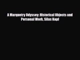 [PDF Download] A Marquetry Odyssey: Historical Objects and Personal Work Silas Kopf [Download]