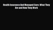 [PDF Download] Health Insurance And Managed Care: What They Are and How They Work [PDF] Full