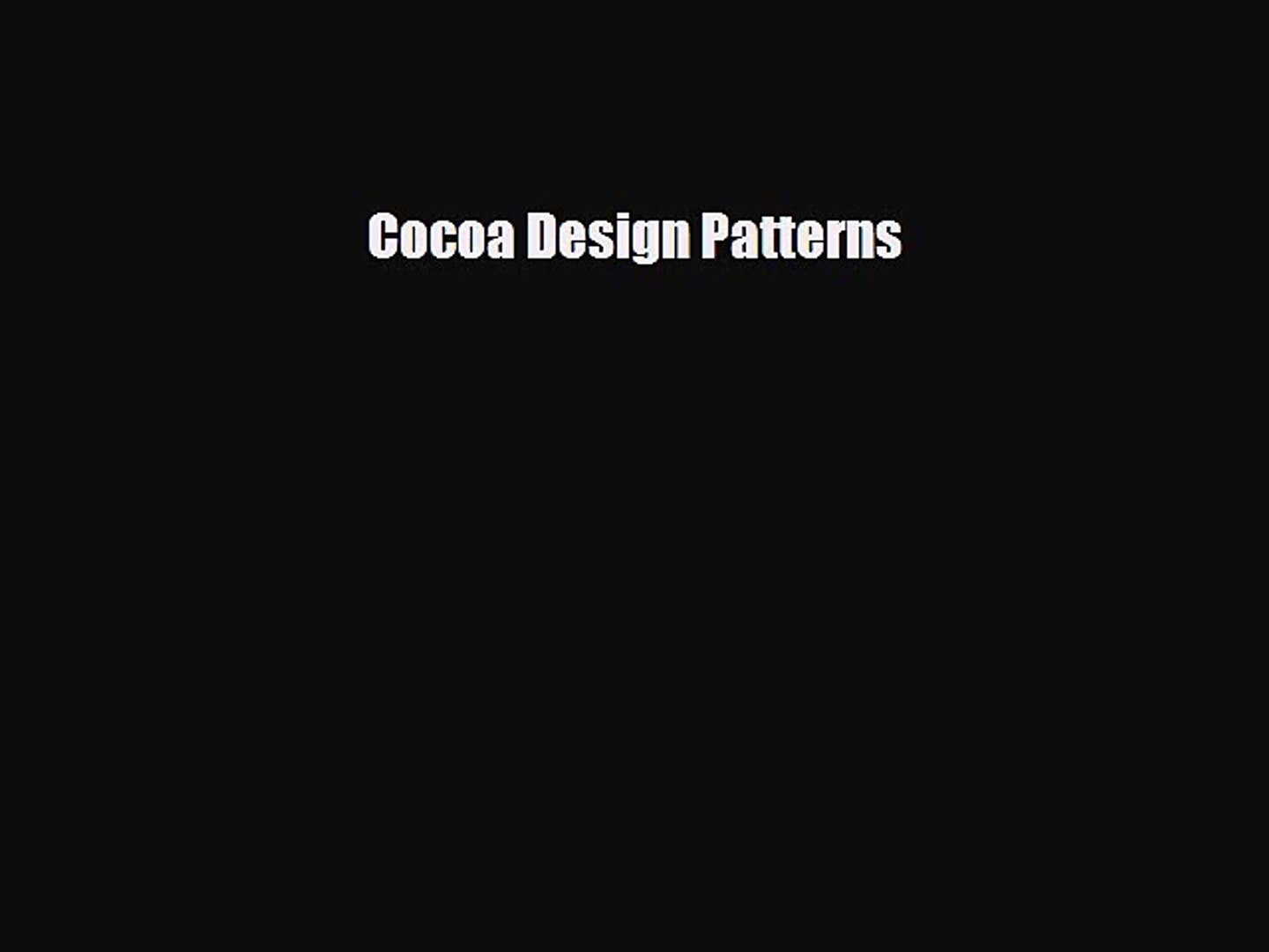 [PDF Download] Cocoa Design Patterns [Download] Full Ebook