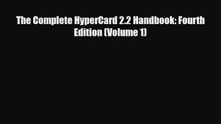 [PDF Download] The Complete HyperCard 2.2 Handbook: Fourth Edition (Volume 1) [Read] Full Ebook
