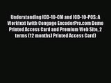 [PDF Download] Understanding ICD-10-CM and ICD-10-PCS: A Worktext (with Cengage EncoderPro.com