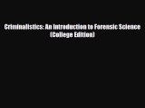 [PDF Download] Criminalistics: An Introduction to Forensic Science (College Edition) [Download]