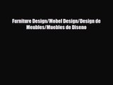 [PDF Download] Furniture Design/Mobel Design/Design de Meubles/Muebles de Diseno [Read] Online