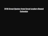 [PDF Download] 2016 Great Quotes from Great Leaders Boxed Calendar [Download] Full Ebook