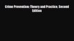 [PDF Download] Crime Prevention: Theory and Practice Second Edition [Download] Full Ebook