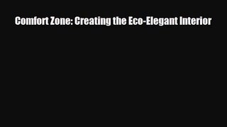 [PDF Download] Comfort Zone: Creating the Eco-Elegant Interior [Read] Online