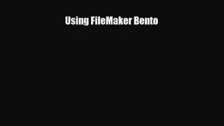 [PDF Download] Using FileMaker Bento [PDF] Online