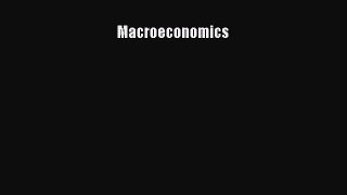 [PDF Télécharger] Macroeconomics [lire] Complet Ebook