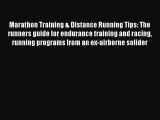 [PDF Download] Marathon Training & Distance Running Tips: The runners guide for endurance training