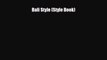 [PDF Download] Bali Style (Style Book) [Read] Full Ebook
