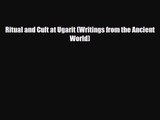 [PDF Download] Ritual and Cult at Ugarit (Writings from the Ancient World) [PDF] Online