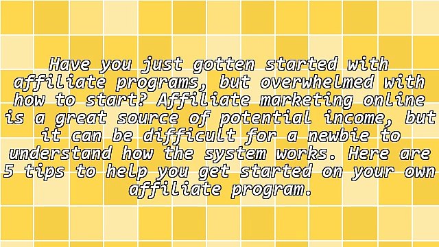 5 Tips for Affiliate Programs Newbies