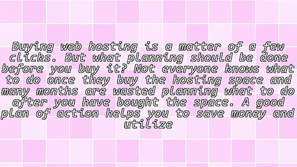 What Should You Have Before You Buy Web Hosting Space?