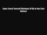 [PDF Download] Sams Teach Yourself Windows XP All in One (2nd Edition) [PDF] Full Ebook