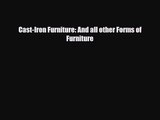 [PDF Download] Cast-Iron Furniture: And all other Forms of Furniture [PDF] Online