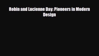 [PDF Download] Robin and Lucienne Day: Pioneers in Modern Design [PDF] Full Ebook