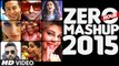 ZERO HOUR MASHUP 2015 - Best of Bollywood - DJ Kiran Kamath