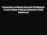 [PDF Download] Perspectives on Memory Research (PLE:Memory): Essays in Honor of Uppsala University's