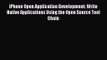 [PDF Download] iPhone Open Application Development: Write Native Applications Using the Open