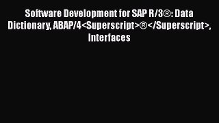 [PDF Download] Software Development for SAP R/3®: Data Dictionary ABAP/4®