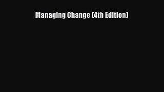[PDF Download] Managing Change (4th Edition) [Download] Online