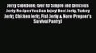 Read Jerky Cookbook: Over 60 Simple and Delicious Jerky Recipes You Can Enjoy! Beef Jerky Turkey