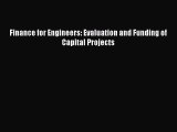 [PDF Download] Finance for Engineers: Evaluation and Funding of Capital Projects [Read] Online
