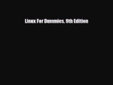 [PDF Download] Linux For Dummies 9th Edition [Read] Full Ebook