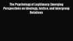 [PDF Download] The Psychology of Legitimacy: Emerging Perspectives on Ideology Justice and